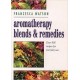 Aromatherapy Blends & Remedies