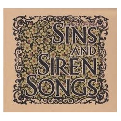 Sins and Sirens Songs