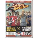 Supa Strikas The Legandary Supa Strikas Vs The Teams of Super League