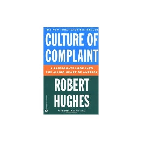 Culture of Complaint