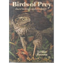 Birds of Prey - their Biology and Ecology