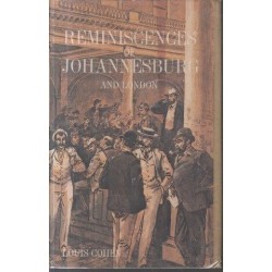 Reminiscences of Johannesburg and London
