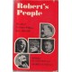 Robert's People - The Life of Sir Robert Williams, Bart. 1860-1938