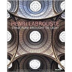 Henri Labrouste: Structure Brought to Light