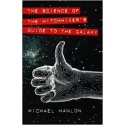 The Science of the Hitchhiker's Guide to the Galaxy