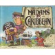 Madam & Eve: Madams of the Caribbean