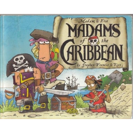 Madam & Eve: Madams of the Caribbean