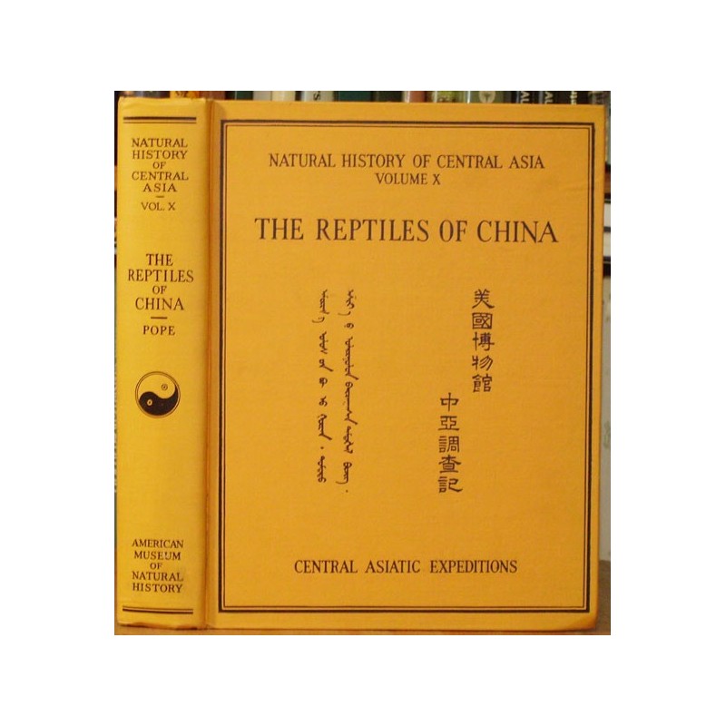 Pope, Clifford H. Natural History of Central Asia Vol. X - The Reptiles ...