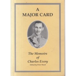 A Major Card - the Memoirs of Charles Every (Signed)