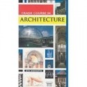 Crash Course in Architecture