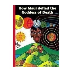 How Maui defied the Goddess of Death