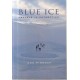 Blue Ice (Signed)