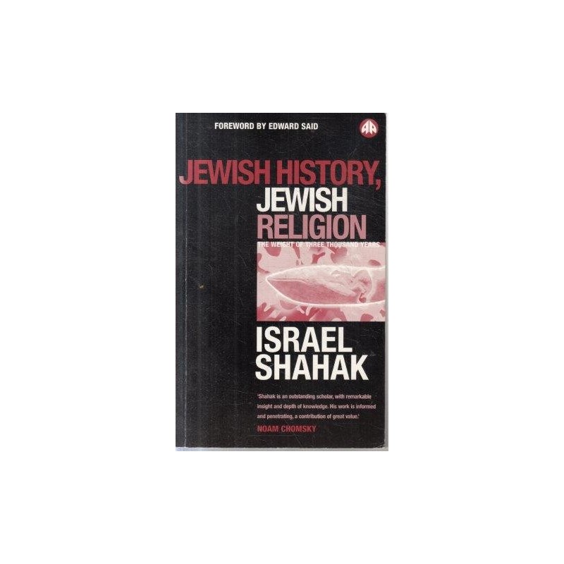 Shahak, Israel Jewish History, Jewish Religion: The Weight Of Three  Thousand Years
