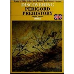 Discovering Perigord Prehistory