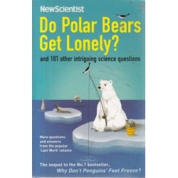Do Polar Bears Get Lonely? And 101 Other Intruiging Science Questions