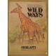 Wild Ways: A Field Guide to Mammal Behavior in Southern Africa