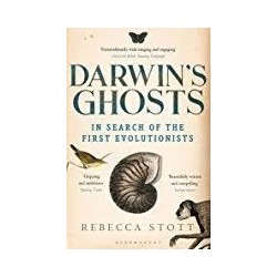 Darwin's Ghosts: The Secret History of Evolution