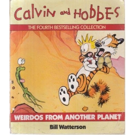 Calvin And Hobbes. Weirdos from Another Planet