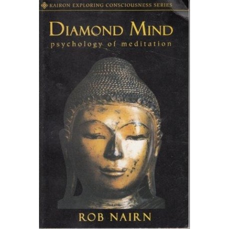 Diamond Mind: Psychology Of Meditation