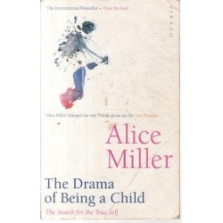 The Drama Of Being A Child: The Search for the True Self