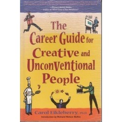 The Career Guide for Creative and Unconventional People