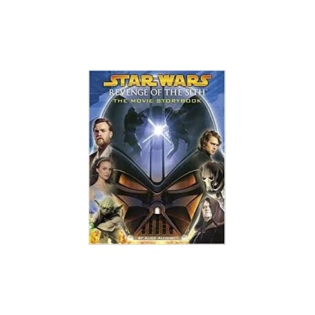 Star Wars: Revenge of the Sith Movie Storybook (Star Wars Episode III)