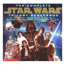 The Complete Star Wars Trilogy Scrapbook