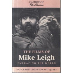 The Films of Mike Leigh Embracing the World