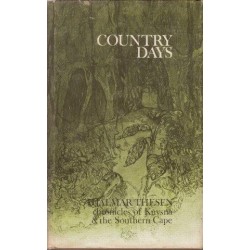 Country Days: Chronicles of Knysna & the Southern Cape (Signed)