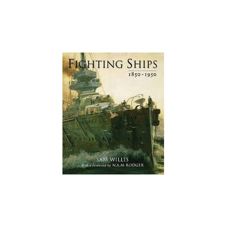 Fighting Ships 1850-1950