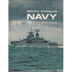 South Africa's Navy: The First fifty Years