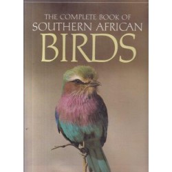 The Complete Book of Southern African Birds