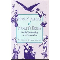 Hermes' Dilemma And Hamlet's Desire