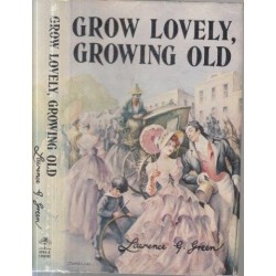 Grow Lovely, Growing Old
