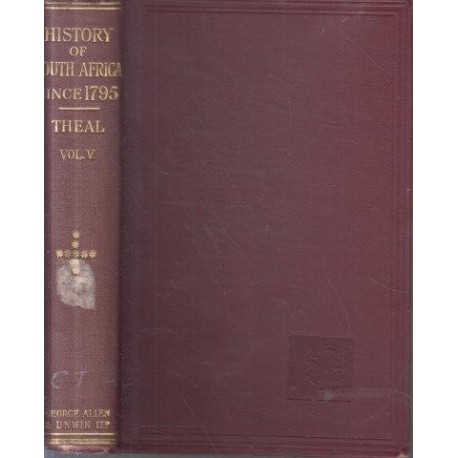 The History of South Africa Since 1795 - 1872 Vol IV Only