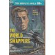 The World Swappers/Siege of the Unseen