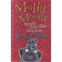 Molly Moon's Hypnotic Time Travel Adventure