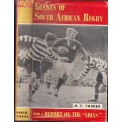 Giants of South African Rugby With A Report On The 'Lions'