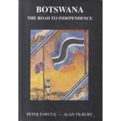 Botswana: The Road to Independence