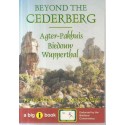 Beyond The Cederberg - Agter-Pakhuis, Biedouw, Wupperthal