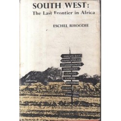 South West - The Last Frontier in Africa