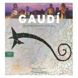 Gaudi: An Introduction To His Architecture