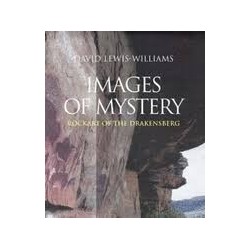 Images of Mystery - Rock Art of the Drakensberg