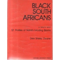 Black South Africans. A Who's Who: 57 Profiles of Natal's Leading Blacks