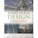 Whole System Design: An Integrated Approach To Sustainable Engineering