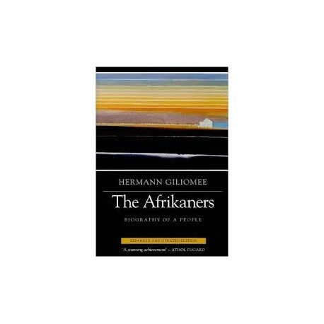 The Afrikaners - Biography of a People