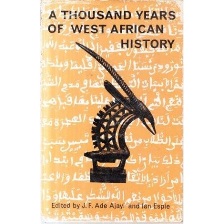 A Thousand Years of West African History