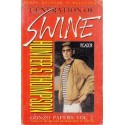 Generation Of Swine: Tales of Shame and Degradation in the '80s