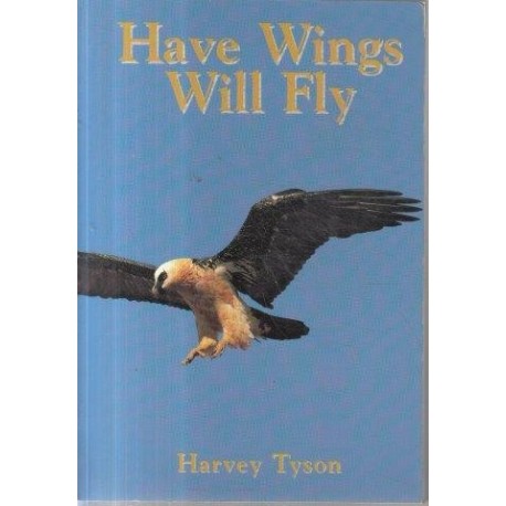 Have Wings, Will Fly