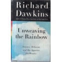 Unweaving The Rainbow: Science, Delusion and the Appetite for Wonder